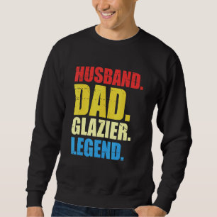 Sweatshirt Hommes Travaillant dur Glazier Fête des pères verr