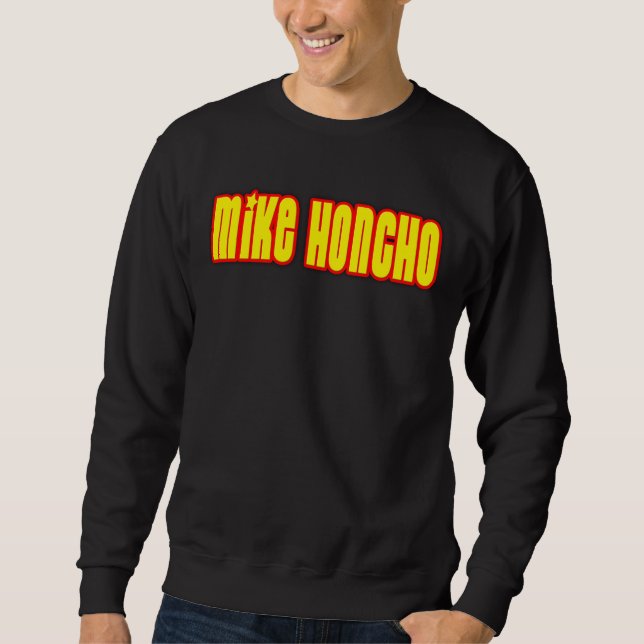 Sweatshirt Honcho de Mike (Devant)