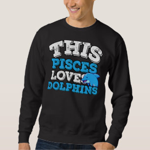Sweatshirt Horoscope SIGNE Zodiaque Pisces Aimer Dauphins