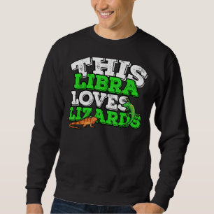 Sweatshirt Horoscope Zodiac Sign Libra aime Lizards
