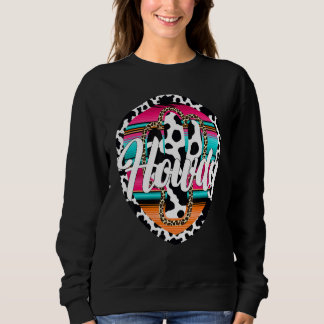 Sweatshirt HOWDY Cow Leopard Cactus Serape Cactus imprimé Tur
