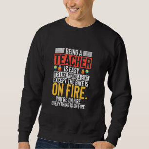 Sweatshirt Humour de professeur drôle Être un professeur est