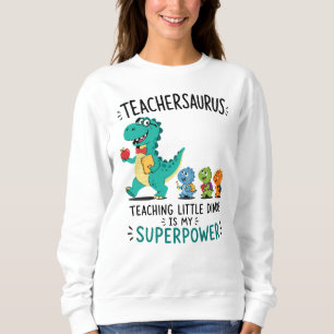 Sweatshirt Humour de professeur Teachersaurus avec de petits