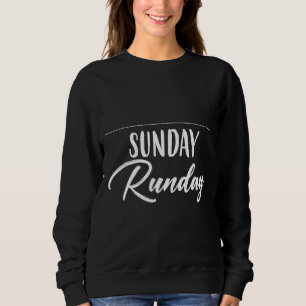 Sweatshirt Humour d'exécution dimanche du jour de course