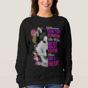 Sweatshirt Husky Sont Une Fille Meilleur Ami Chien Mère Mère 