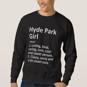 Sweatshirt Hyde Park Girl Ut Utah Funny City Home Roots