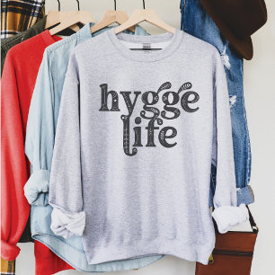 Sweatshirt Hygge Life Cosy Danois Citation Typographie Nordiq
