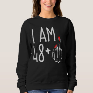 Sweatshirt I Am 48 Plus 1 Middle Finger Funny 49th Women's Bi