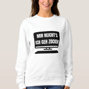 Sweatshirt I Go Jeu Ordinateur Jouer Jeu Gamer