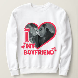 Sweatshirt I Love My Boyfriend Valentines Coeur Cadeau Person