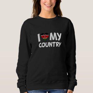 Sweatshirt I Love My Country Kenya Flag Heart