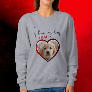 Sweatshirt I love my Dog Red Heart Pet Photo Name