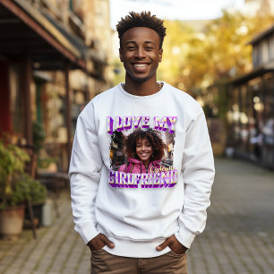Sweatshirt I Love My Girlfriend Purple Bootleg Rapper Photo
