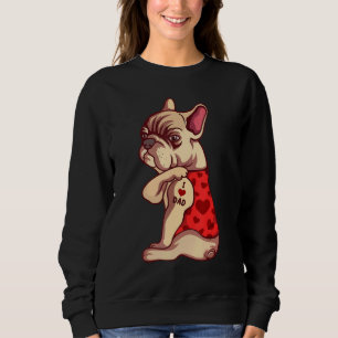 Sweatshirt I Love Papa Chien Tattoo Français Bulldog French B