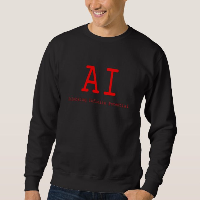 Sweatshirt IA Débloquer le potentiel infini_4 (Devant)