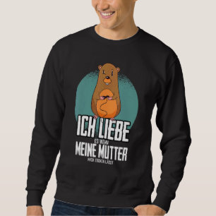 Sweatshirt Ich Liebe Es Wenn Meine Mama Mich Zocken Lösst Gam