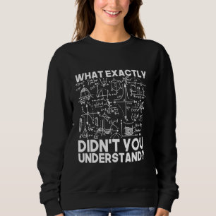 Sweatshirt Idea Physicist Math Physique Funny Science