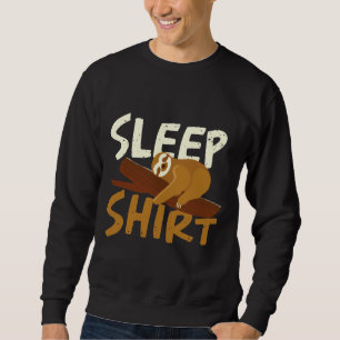 Sweatshirt Idée de sommeil mignonne Sloth