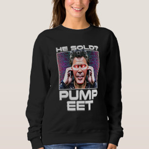 Sweatshirt Il A Vendu Pompe Il Crypto Whale Marché Manipulati