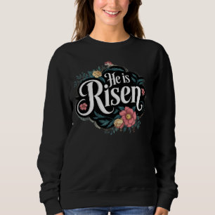 Sweatshirt Il est ressuscité