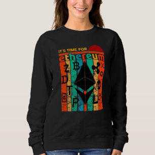 Sweatshirt Il est temps pour Ethereum Bitcoin Litecoin Crypto