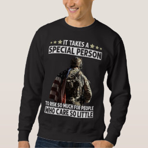 Sweatshirt Il Faut Une Personne Spéciale Pour Prendre Autant 