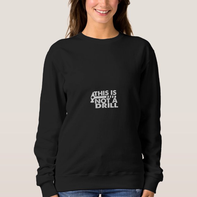 Sweatshirt il ne s'agit pas d'un exercice (Devant)