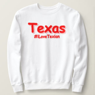 Sweatshirt "#iLoveTexian " Joli design. T-shirt Acheter maint