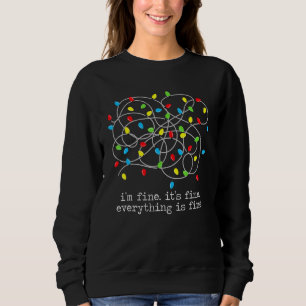 Sweatshirt Im Bien, Tout Est Bien Cher Christma