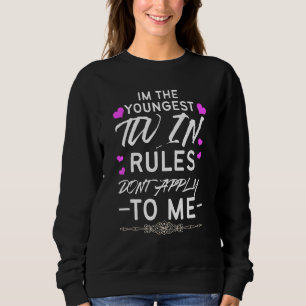 Sweatshirt Im Les Règles Twin Les Plus Jeunes Ne S'Appliquent