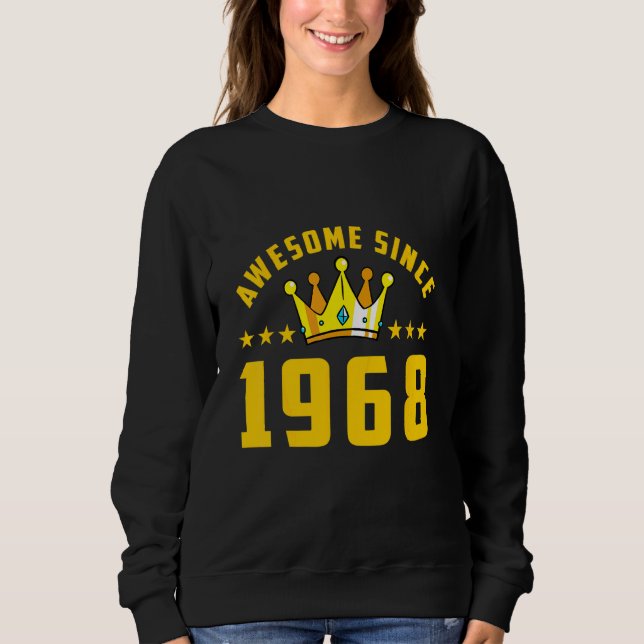 Sweatshirt Incroyable depuis l'anniversaire 1968 (Devant)