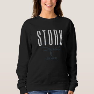 Sweatshirt Infirmière de l'équipe Stork en salle d'accoucheme