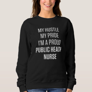 Sweatshirt Infirmière en santé publique infirmière RN 10