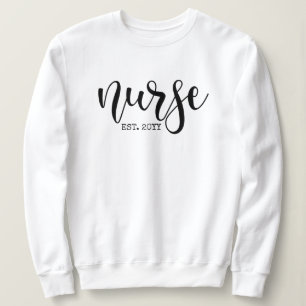 Sweatshirt Infirmière Est Année sur mesure Étudiante Infirmiè