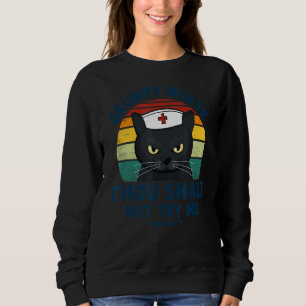 Sweatshirt Infirmière Grumpy Tu N'As Pas Essayé Moi Est Pour