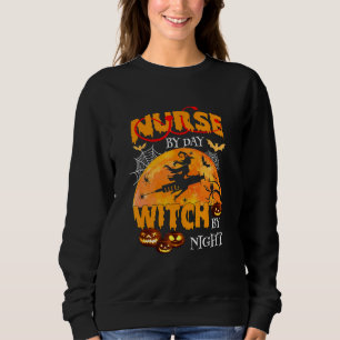 Sweatshirt Infirmière le jour, sorcière la nuit