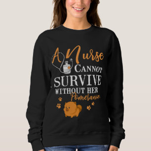 Sweatshirt Infirmière Ne Peut Pas Survivre Sans Sa Mère Pomér