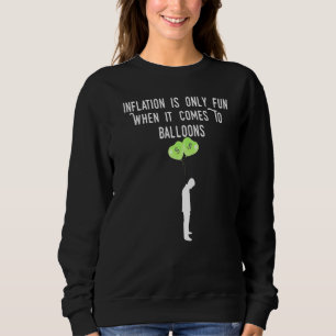 Sweatshirt Inflation PAS DRÔLE Économie Sarcasme Politique Él