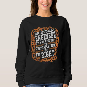 Sweatshirt Ingénieur biomédical sarcastique drôle