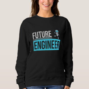 Sweatshirt Ingénieur du futur U2013 Robotique Ingénieur robot