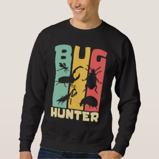 Sweatshirt Insectes Entomologistes de chasseurs de bogues pou