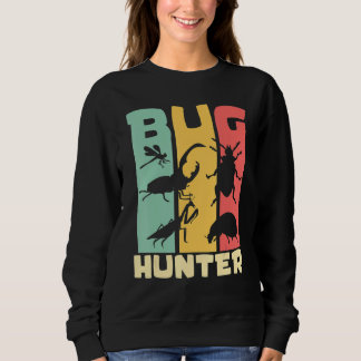 Sweatshirt Insectes Entomologistes de chasseurs de bogues pou