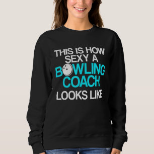 Sweatshirt Instructeur d'équipe de Bowling Coach 18