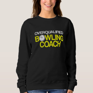 Sweatshirt Instructeur d'équipe de Bowling Coach Player 3