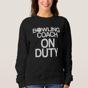 Sweatshirt Instructeur d'équipe de Bowling Coach Player 5