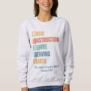 Sweatshirt Instruction de base de la BIBLE avant de quitter l