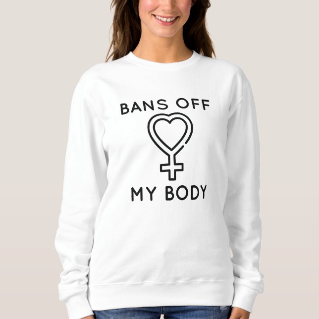 Sweatshirt Interdire Mon Corps (Devant)