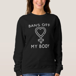 Sweatshirt Interdire Mon Corps