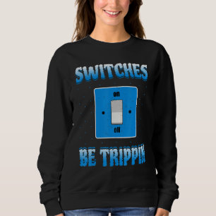 Sweatshirt Interrupteurs d'électricien Trippin Electricity Te