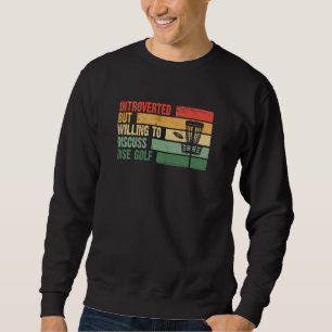 Sweatshirt Introverti Branché Mais Prêt à Discuter GOLF SUR D